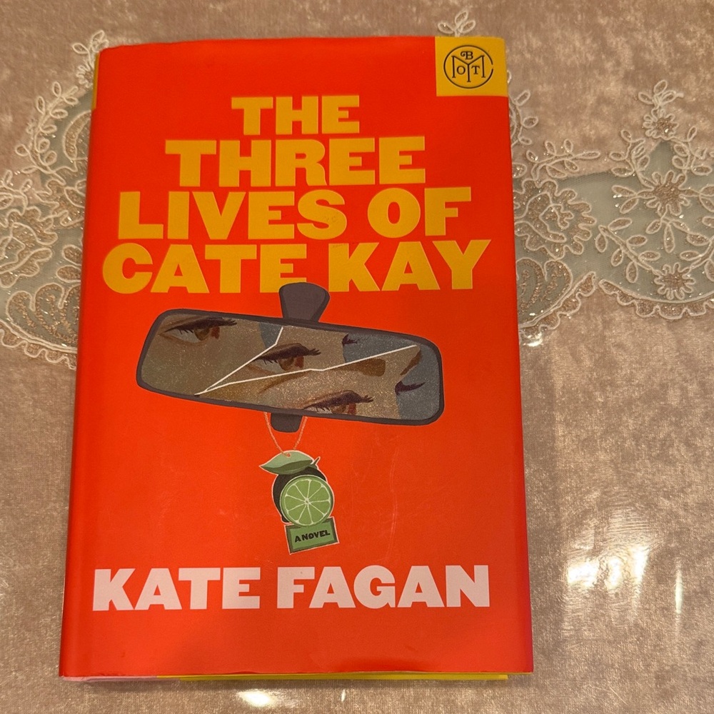 The Three Lives of Cate Kay Book by Kate Fagan